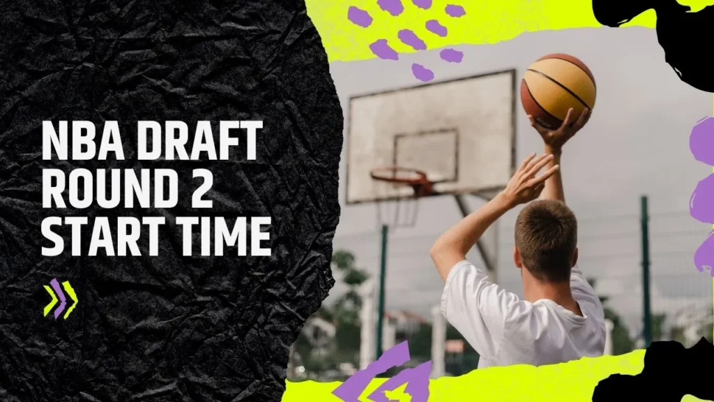 NBA Draft Round 2 Start Time