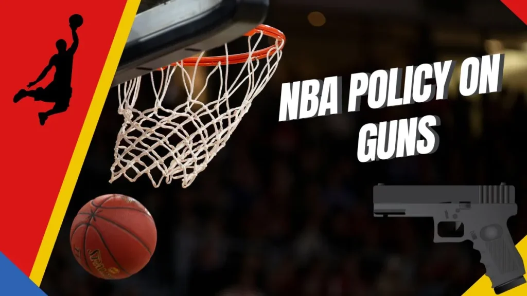 NBA Policy on Guns