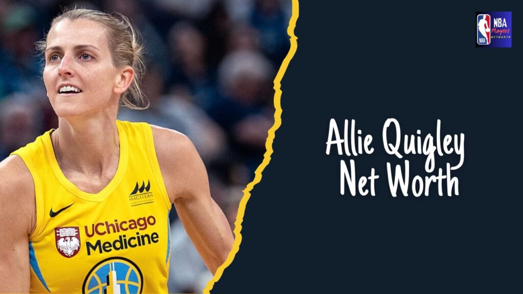 Allie Quigley Net Worth