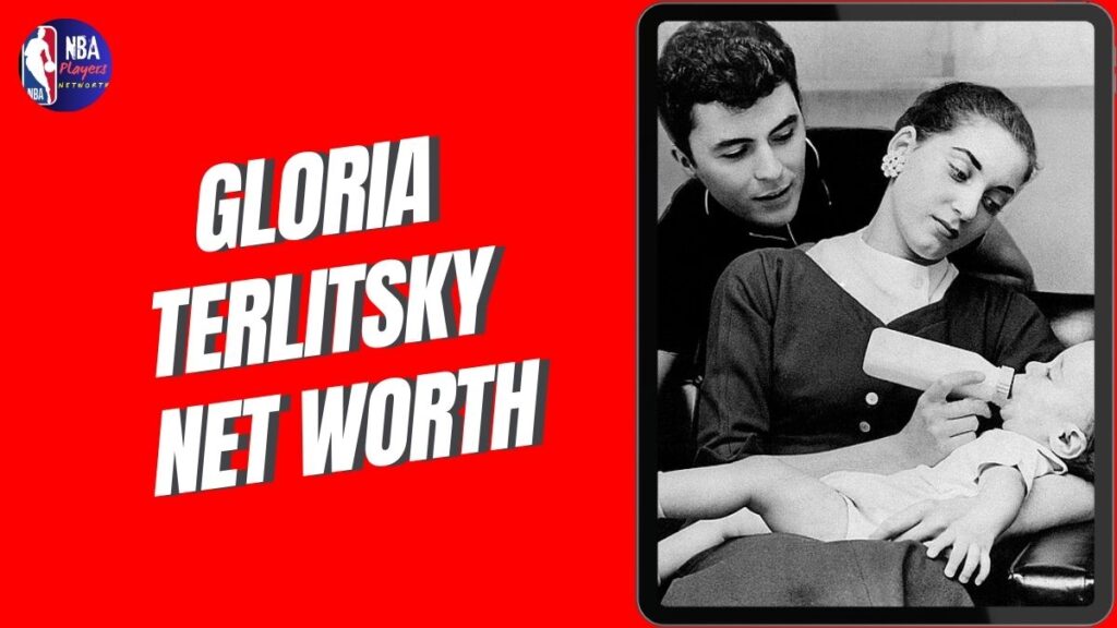 Gloria Terlitsky Net Worth