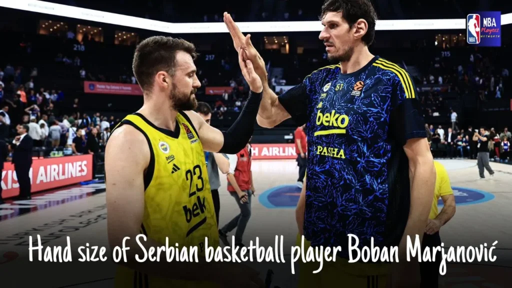 Hand size of Serbian basketball player Boban Marjanović