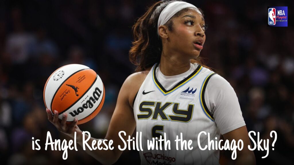 is Angel Reese Still with the Chicago Sky?